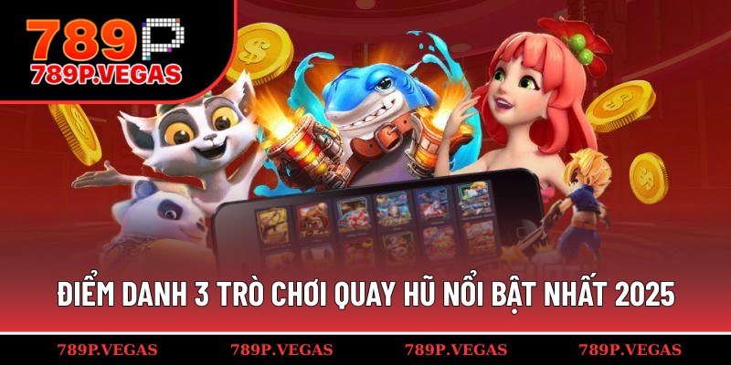 Danh sách những trò chơi slots hot nhất