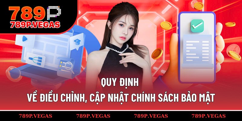 Sân chơi có thể sửa đổi chính sách khi cần
