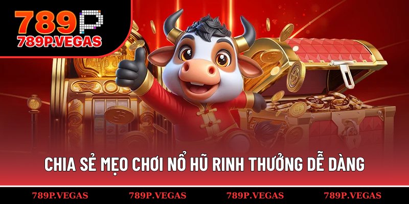 Kinh nghiệm thắng lớn khi chơi game slots