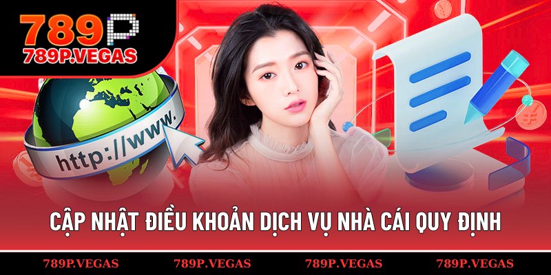 Update những quy định tại điều khoản dịch vụ