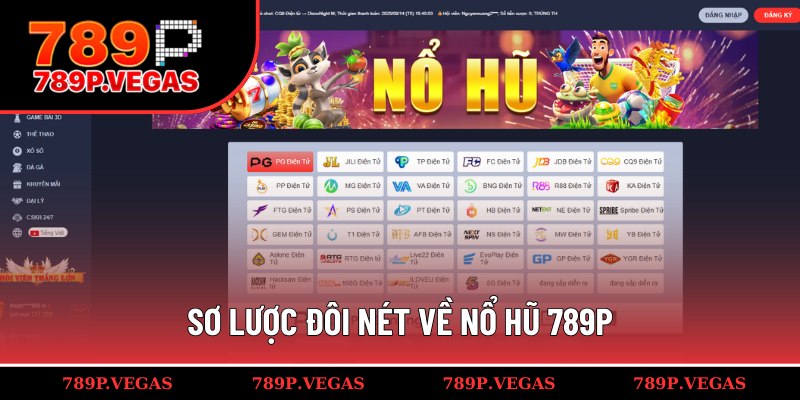 Giới thiệu chung về nổ hũ 789P